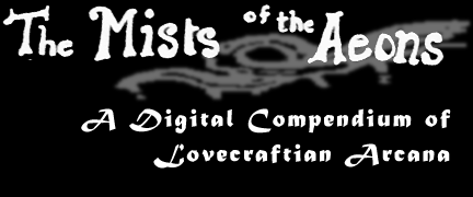 The Mists of the Aeons